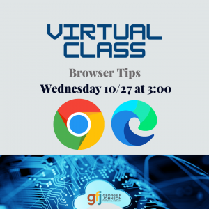 Browser Tips: Google Chrome or Microsoft Edge @ Virtual