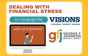 Dealing with Financial Stress @ George F. Johnson Memorial Library