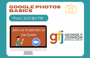 Google Photos Basics @ George F. Johnson Memorial Library