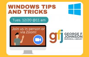 Windows Tips and Tricks @ George F. Johnson Memorial Library Tech Center
