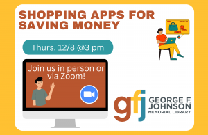 Shopping Apps for Saving Money @ George F. Johnson Memorial Library Tech Center