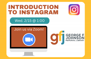 Introduction to Instagram @ George F. Johnson Memorial Library Tech Center