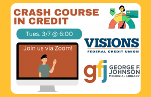 Crash Course in Credit @ George F. Johnson Memorial Library Tech Center