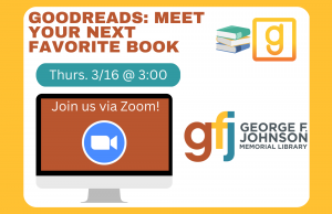 Goodreads: Meet Your Next Favorite Book @ George F. Johnson Memorial Library Tech Center