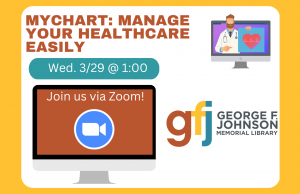 MyChart: Manage Your Healthcare Easily @ George F. Johnson Memorial Library Tech Center