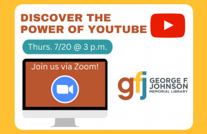 Discover the Power of YouTube @ George F. Johnson Memorial Library Tech Center Zoom Call
