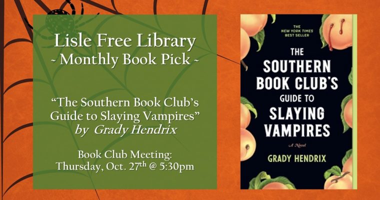 Book Club: “The Southern Book Club’s Guide to Slaying Vampires” by Grady Hendrix