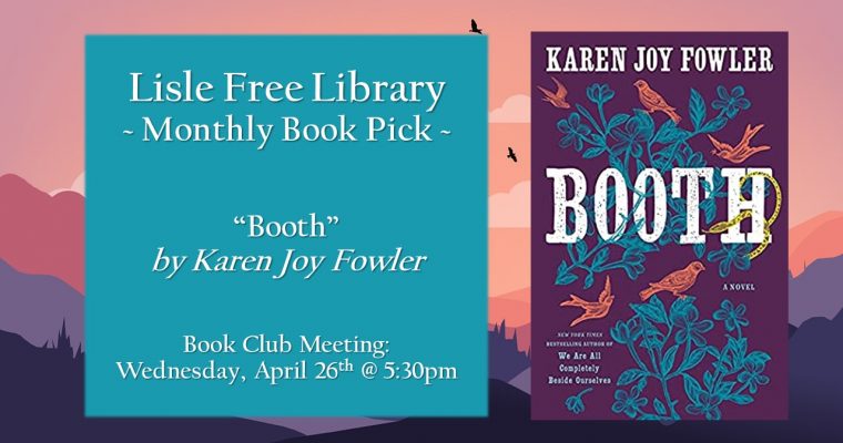 Book Club: “Booth” by Karen Joy Fowler