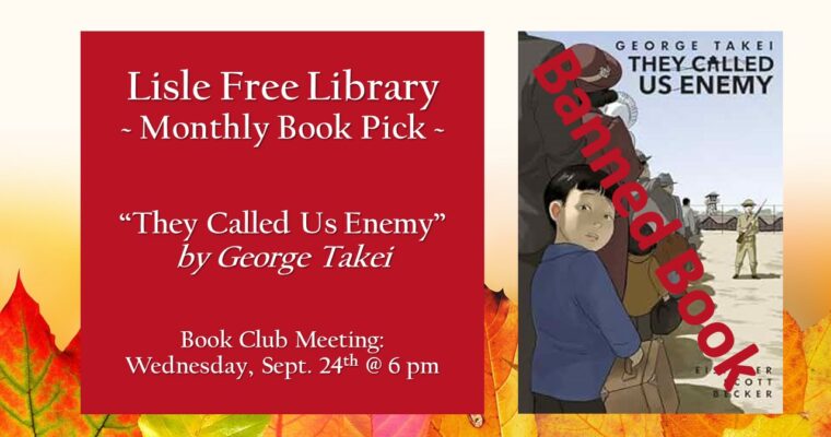 Book Club: “They Called Us Enemy” by George Takei