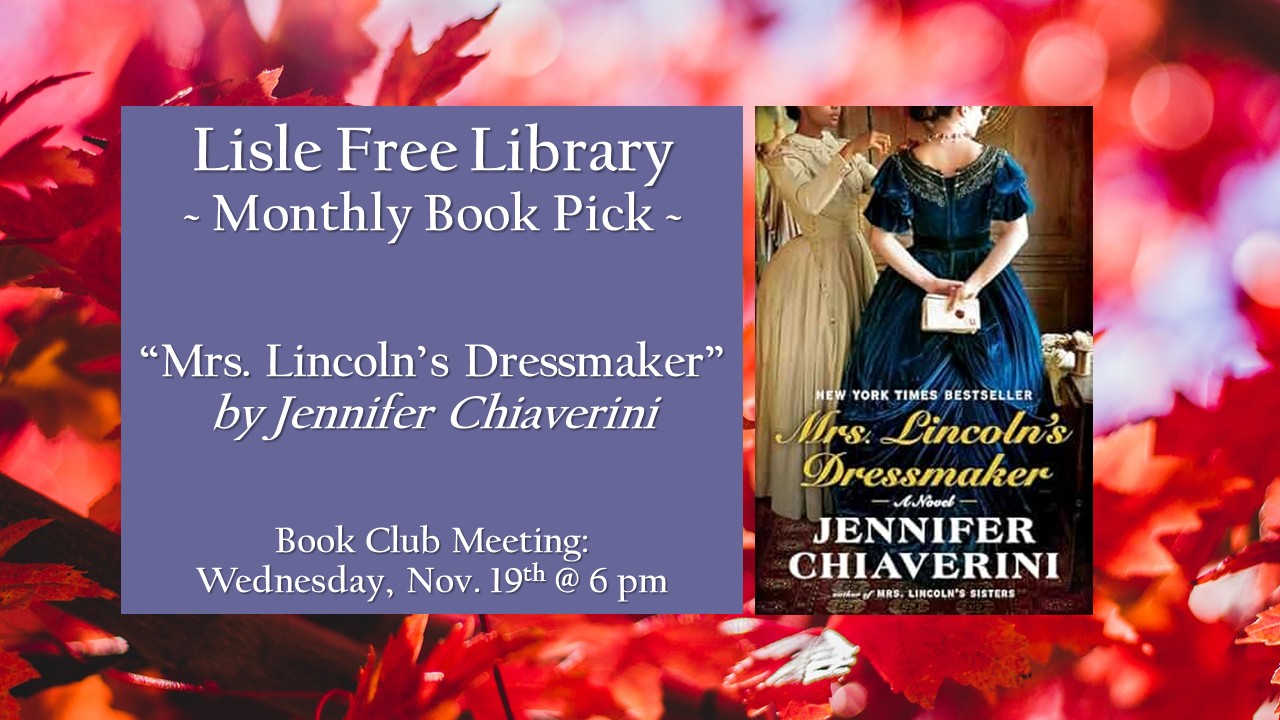 Book Club: “Mrs. Lincoln’s Dressmaker” by Jennifer Chiaverini