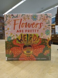 Book cover for Flowers are Pretty Weird!
