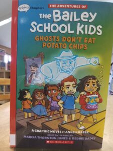Book cover for The Bailey School Kids #3: Ghosts Don't Eat Potato Chips