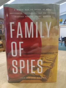Book Cover for Family of Spies: a World War 2 Story of Nazi Espionage, Betrayal, and the Secret History Behind Pearl Harbor