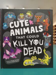 Book cover for Cute Animals that could Kill You Dead