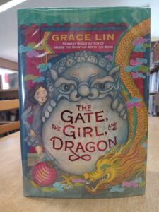 Book cover for The Gate, the Girl , and the Dragon
