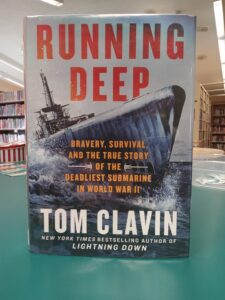 Book cover for 'Running Deep: Bravery, Survival, and the True Story of the Deadliest Submarine in World War II'