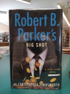 Book cover for 'Robert B. Parker's Big Shot: A Jesse Stone Novel'