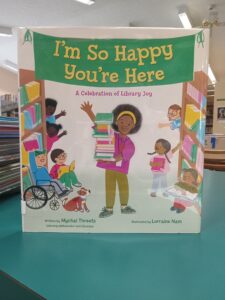 Book cover for 'I'm so Happy You're Here: a Celebration of Library Joy'
