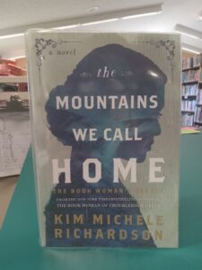 Cover for the novel 'The Mountains We Call Home'