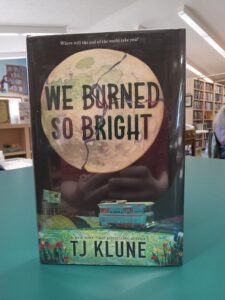 Cover for the novel 'We Burned So Bright'