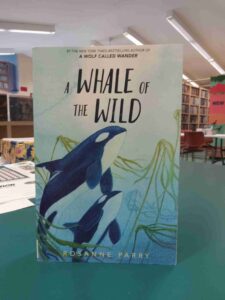 Photo for the cover of the children's novel 'A Whale of the Wild'