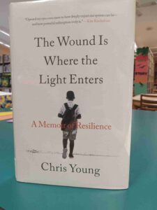Photo of the cover for the memoir 'The Wound is there the Light Enters'