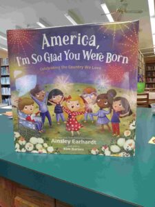 Photo of the cover for the picture book 'America, I'm So Glad You Were Born'