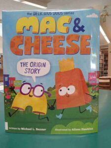 Photo of the cover for the picture book 'Mac & Cheese'