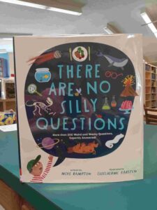 Photo of the cover of the nonfiction book 'There are No Silly Questions'