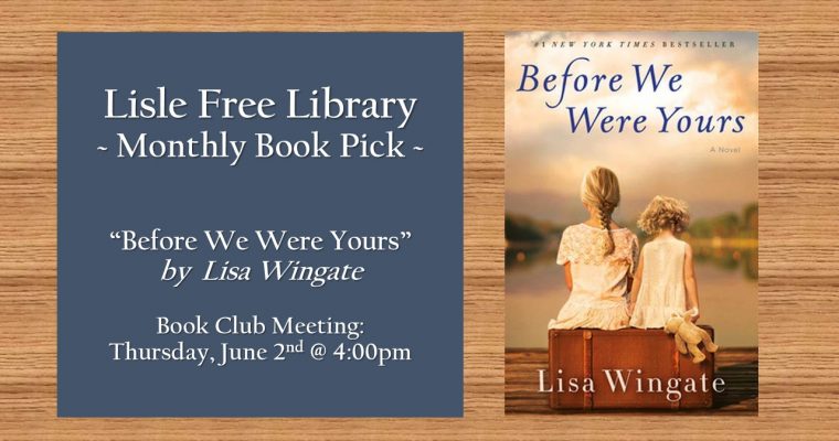 Book Club: “Before We Were Yours” by Lisa Wingate