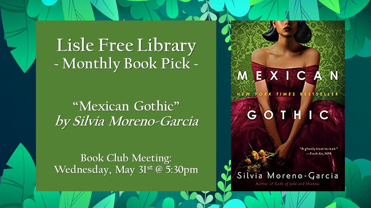 Book Club: “Mexican Gothic” by Silvia Moreno-Garcia