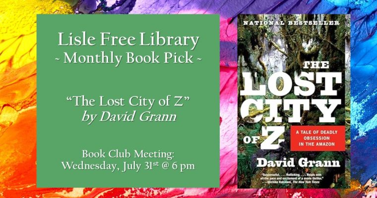 Book Club: “The Lost City of Z” by David Grann
